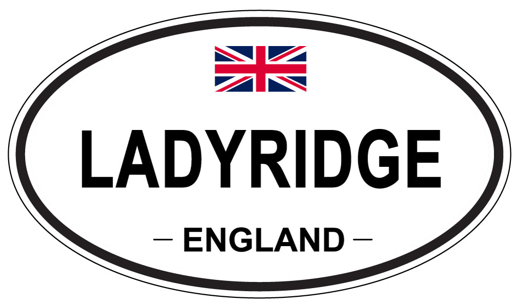 LADYRIDGE, ENGLAND - Oval Sticker