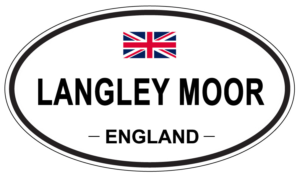 LANGLEY MOOR, ENGLAND - Oval Sticker