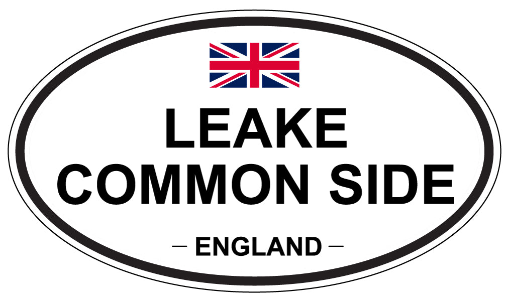 LEAKE COMMON SIDE, ENGLAND - Oval Sticker