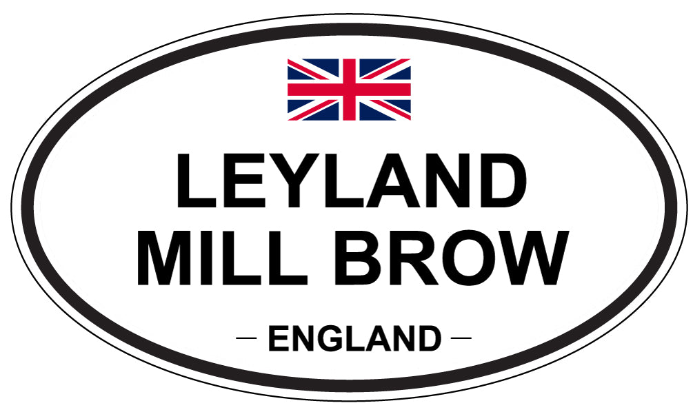LEYLAND MILL BROW, ENGLAND - Oval Sticker