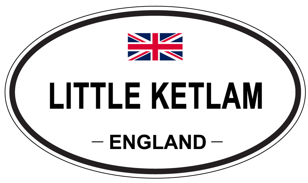 LITTLE KETLAM, ENGLAND - Oval Sticker