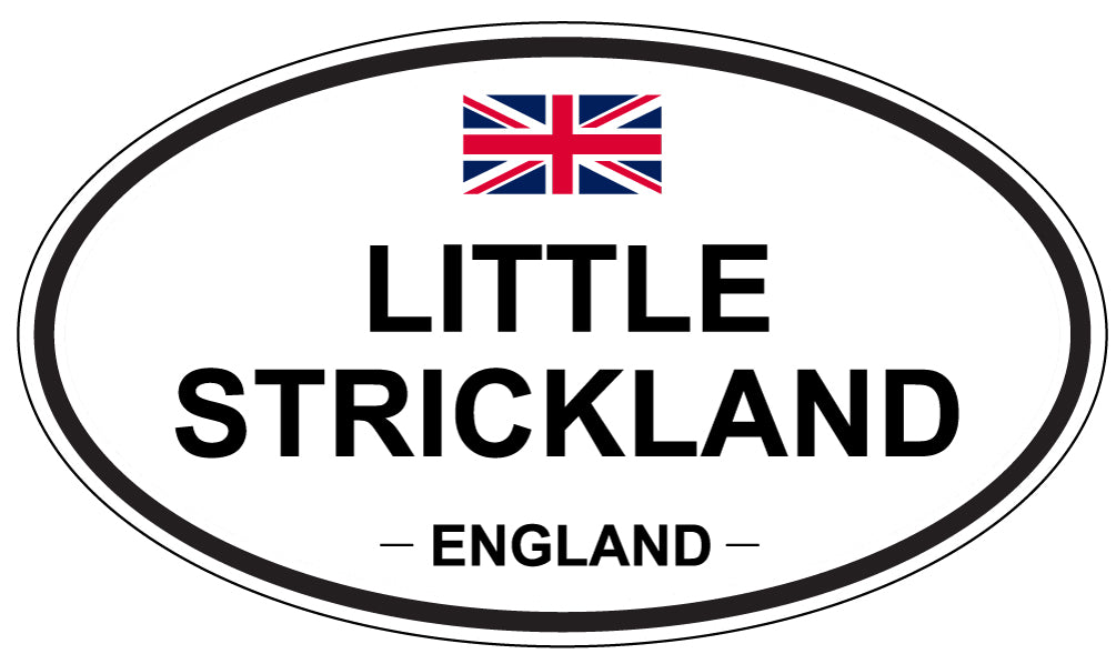 LITTLE STRICKLAND, ENGLAND - Oval Sticker