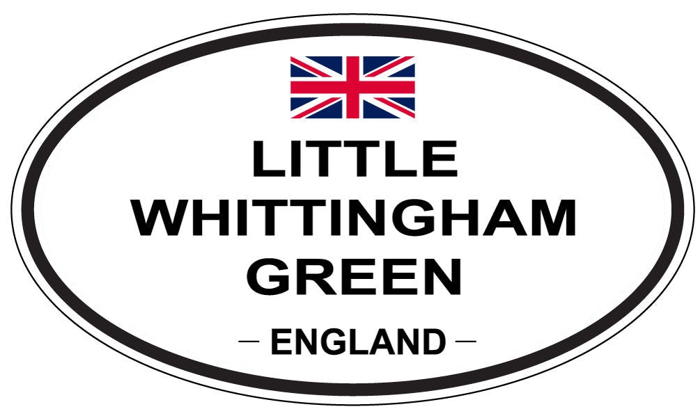 LITTLE WHITTINGHAM GREEN, ENGLAND - Oval Sticker