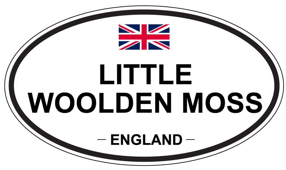 LITTLE WOOLDEN MOSS, ENGLAND - Oval Sticker