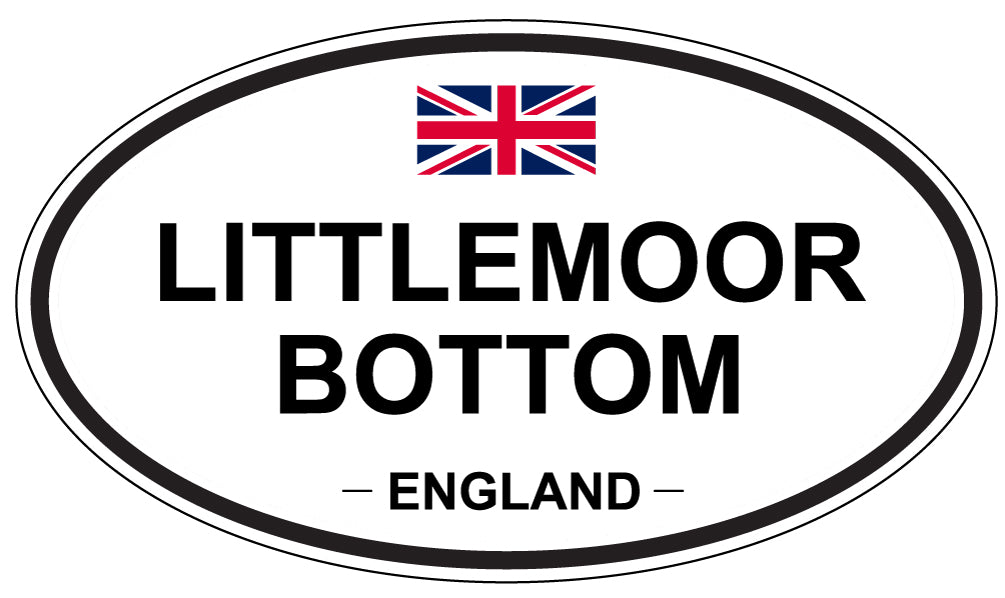 LITTLEMOOR BOTTOM, ENGLAND - Oval Sticker