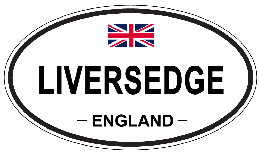 LIVERSEDGE, ENGLAND - Oval Sticker