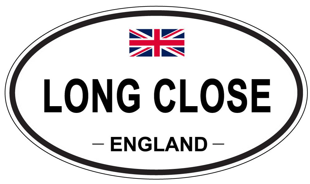 LONG CLOSE, ENGLAND - Oval Sticker