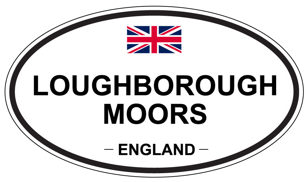 LOUGHBOROUGH MOORS, England - Oval Magnet