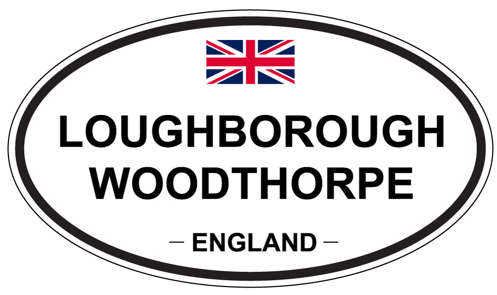 LOUGHBOROUGH WOODTHORPE, ENGLAND - Oval Sticker