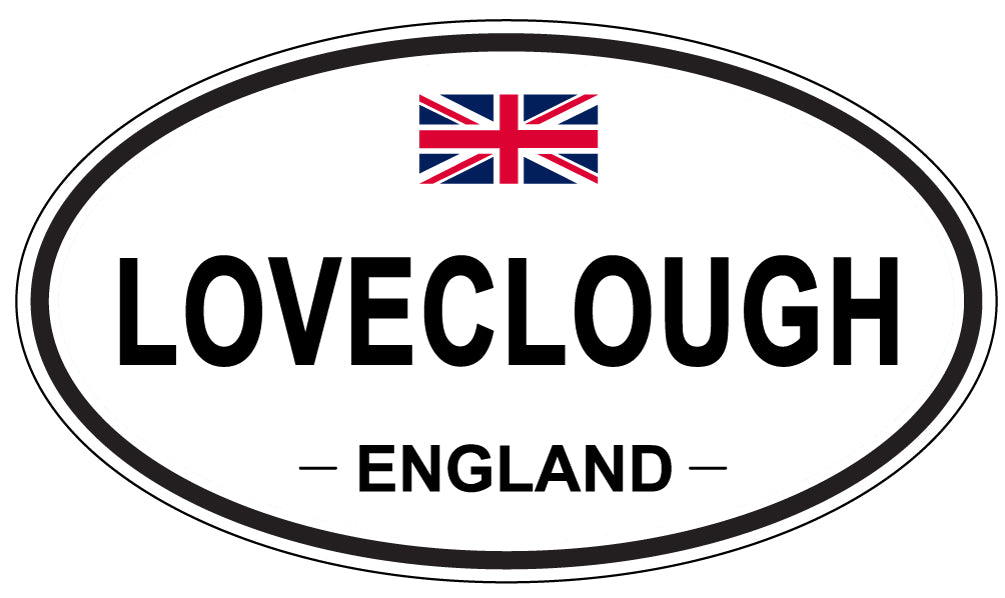 LOVECLOUGH, ENGLAND - Oval Sticker