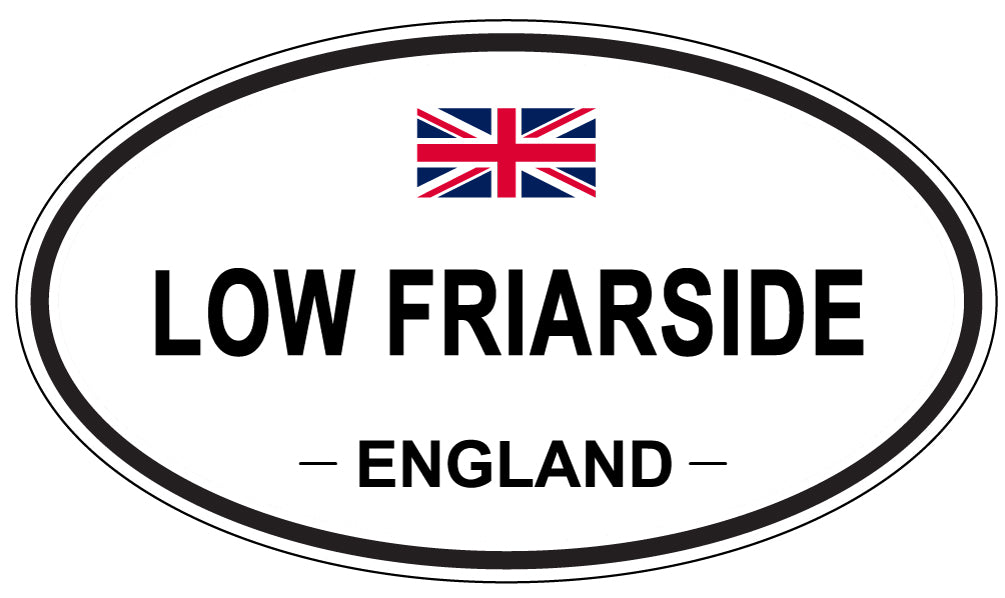 LOW FRIARSIDE, England - Oval Magnet