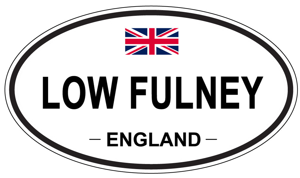 LOW FULNEY, ENGLAND - Oval Sticker