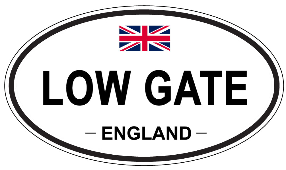 LOW GATE, ENGLAND - Oval Sticker
