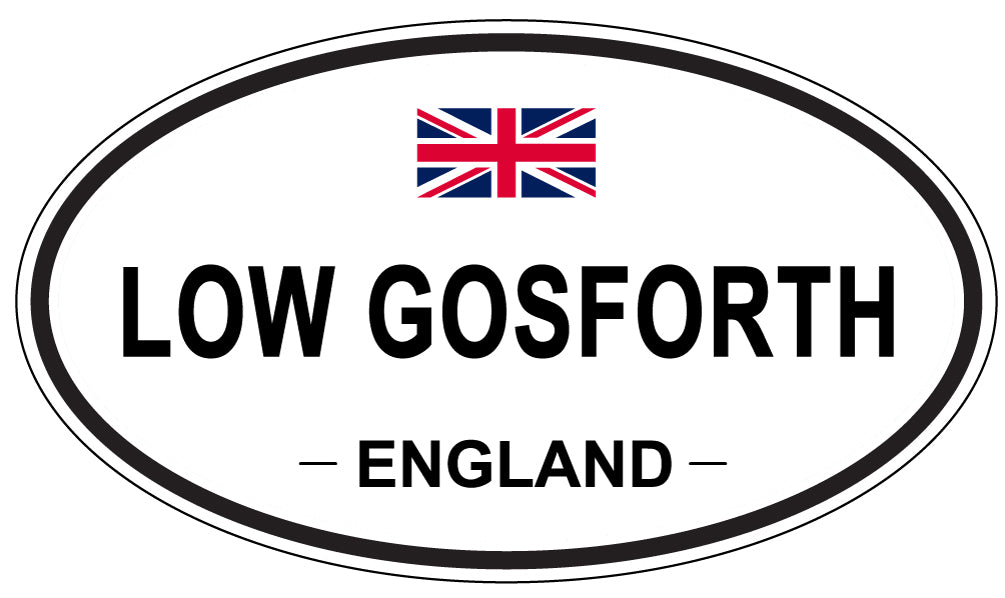 LOW GOSFORTH, ENGLAND - Oval Sticker