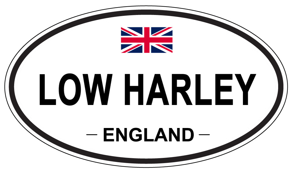 LOW HARLEY, ENGLAND - Oval Sticker