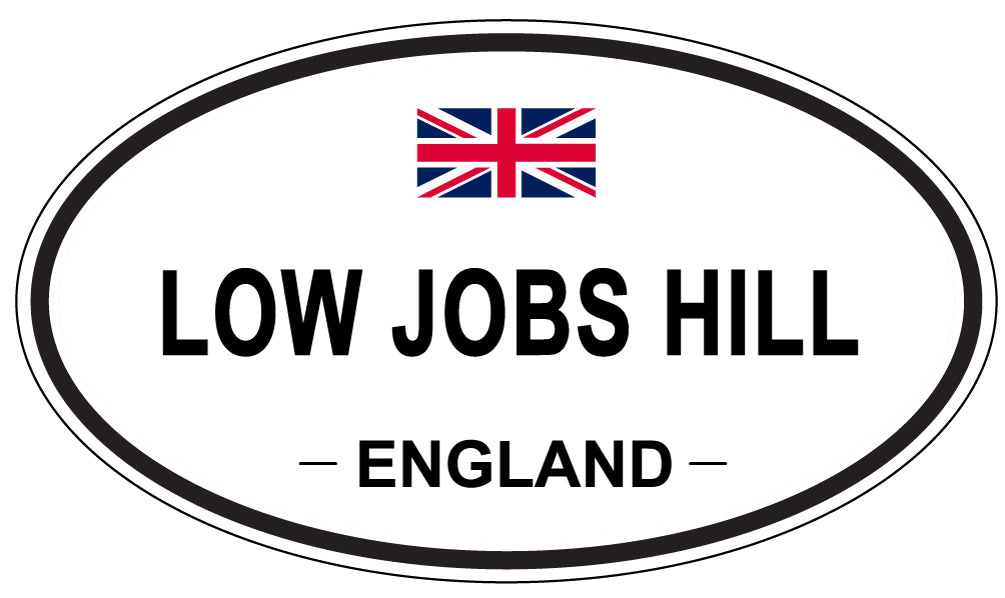 LOW JOBS HILL, ENGLAND - Oval Sticker