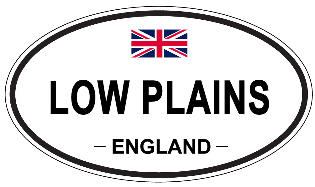 LOW PLAINS, ENGLAND - Oval Sticker