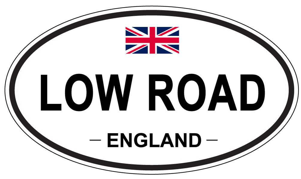 LOW ROAD, ENGLAND - Oval Sticker