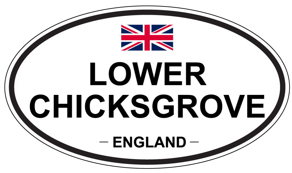 LOWER CHICKSGROVE, ENGLAND - Oval Sticker