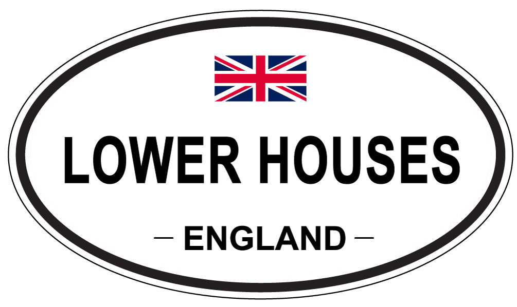 LOWER HOUSES, England - Oval Magnet