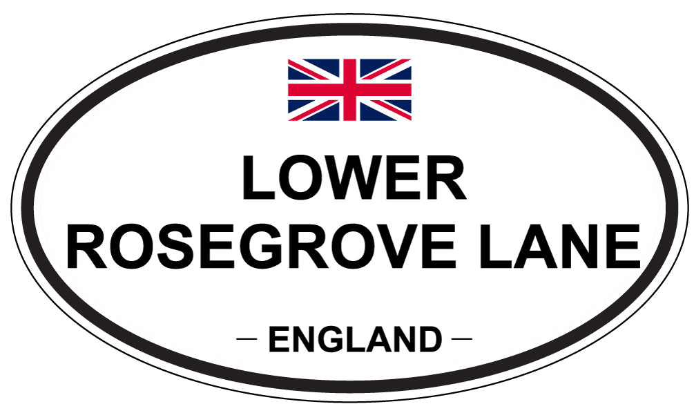 LOWER ROSEGROVE LANE, England - Oval Magnet