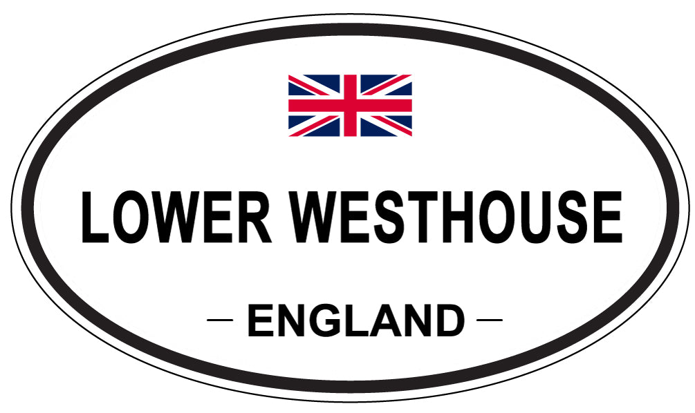 LOWER WESTHOUSE, ENGLAND - Oval Sticker