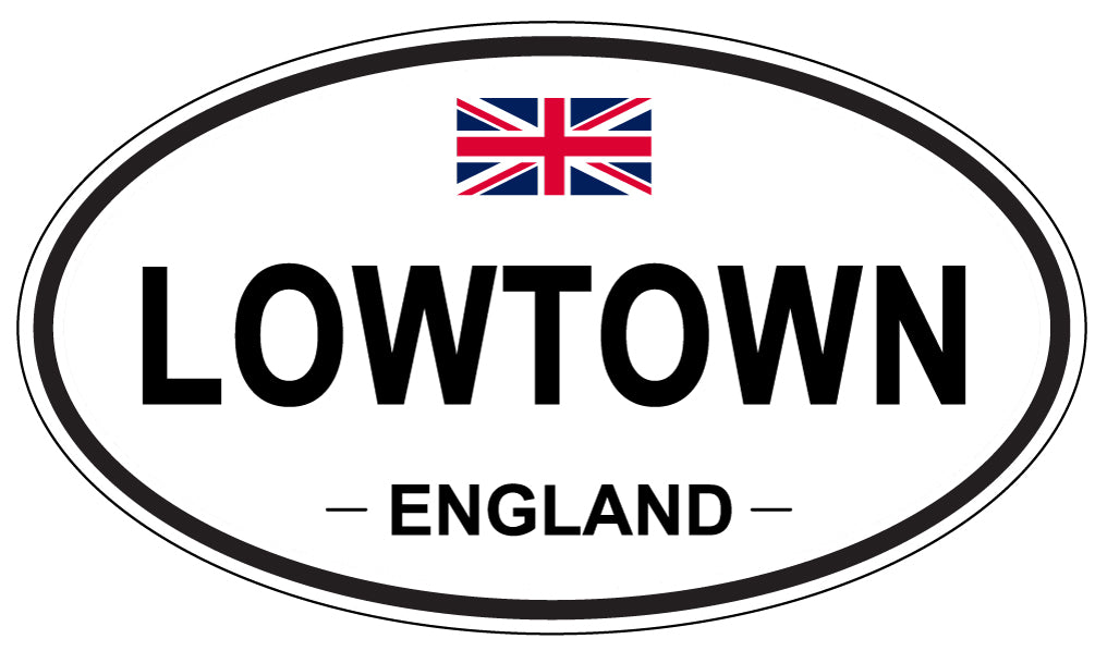 LOWTOWN, England - Oval Magnet