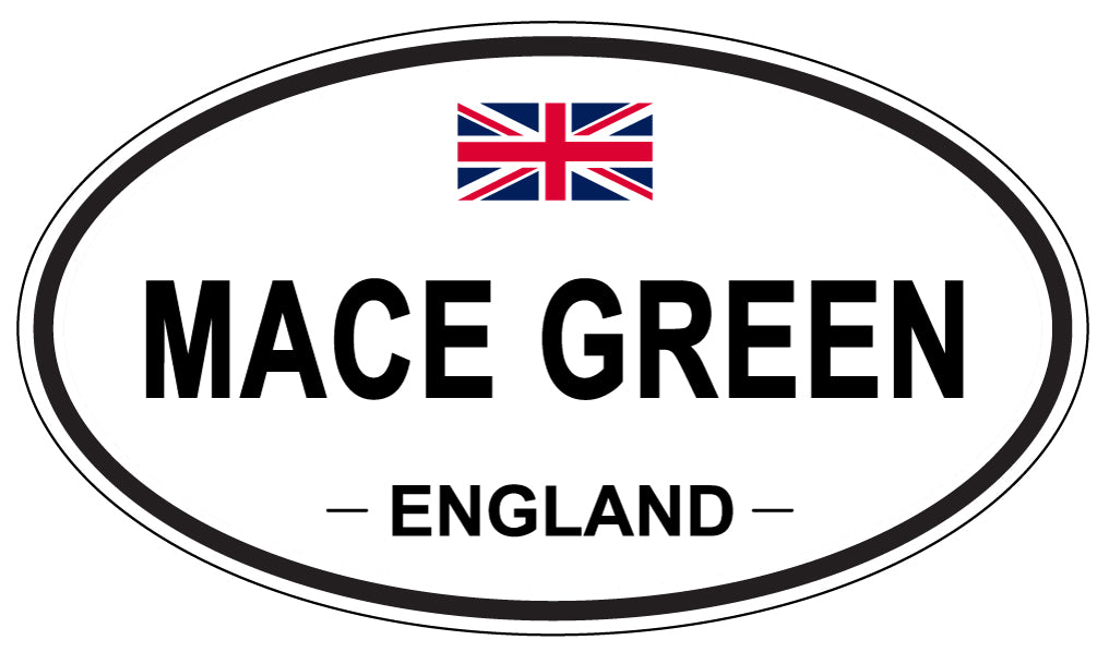 MACE GREEN, ENGLAND - Oval Sticker