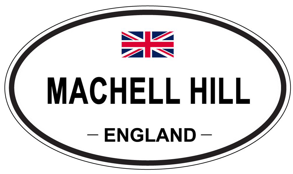 MACHELL HILL, ENGLAND - Oval Sticker