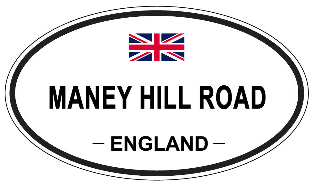 MANEY HILL ROAD, England - Oval Magnet