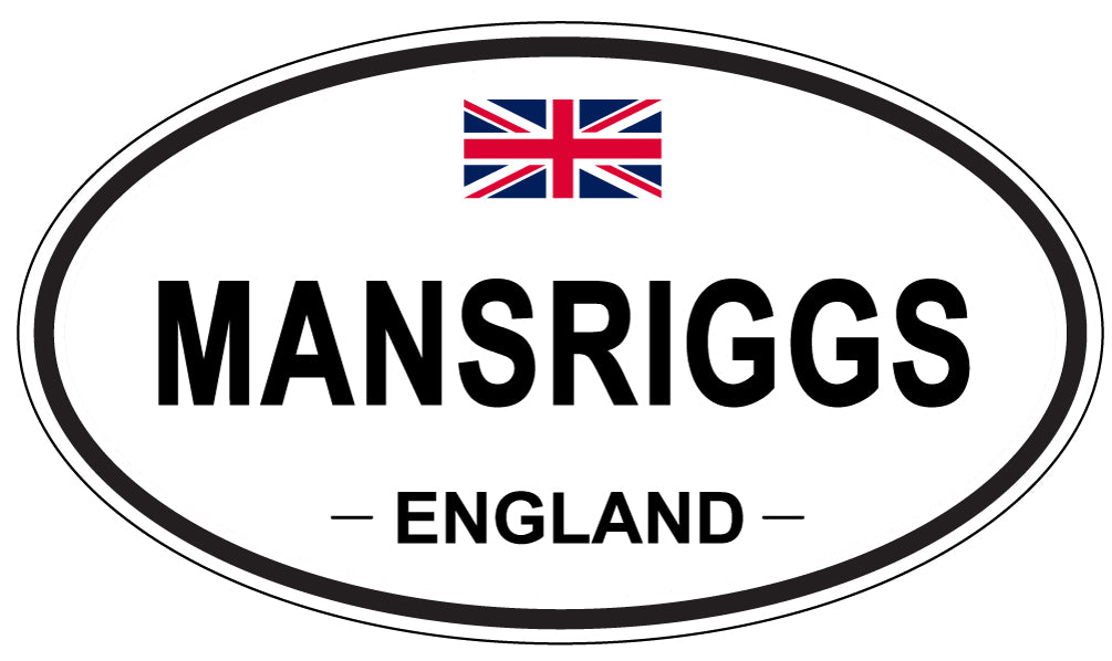 MANSRIGGS, ENGLAND - Oval Sticker