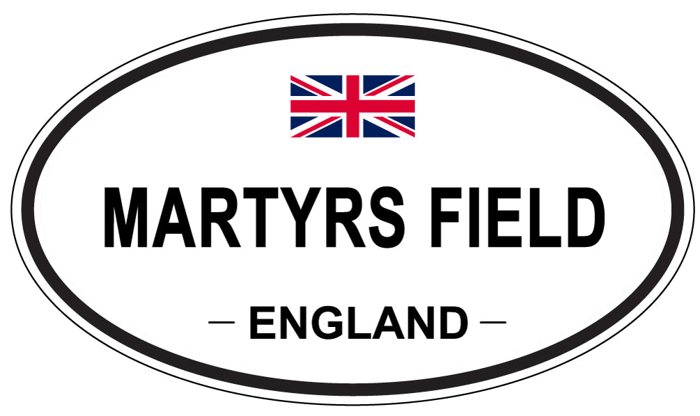 MARTYRS FIELD, England - Oval Magnet
