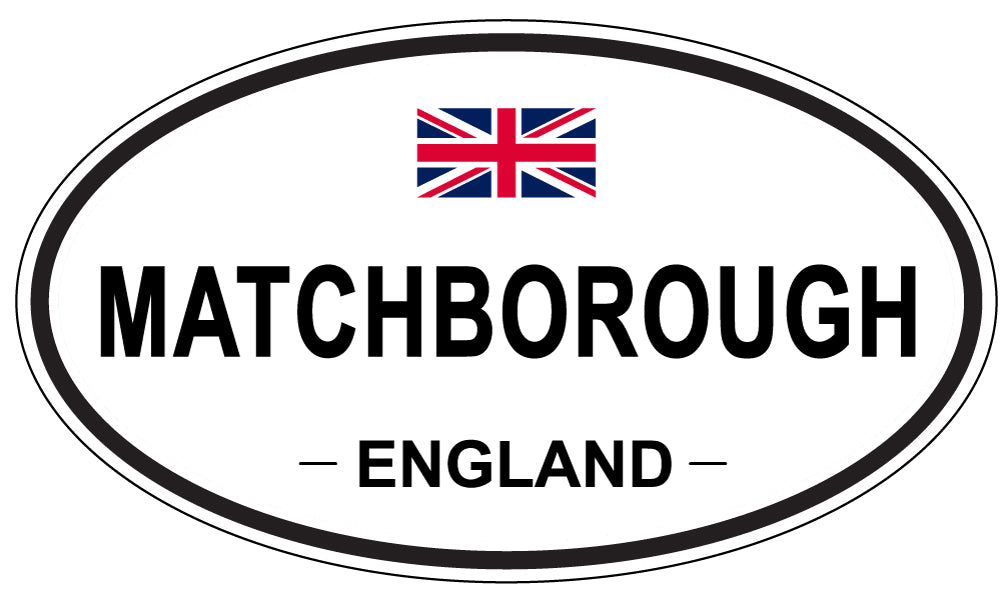 MATCHBOROUGH, ENGLAND - Oval Sticker