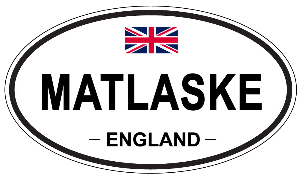 MATLASKE, ENGLAND - Oval Sticker