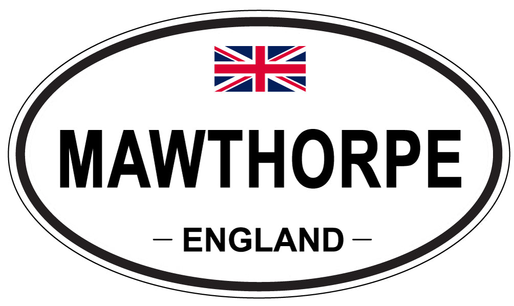MAWTHORPE, ENGLAND - Oval Sticker