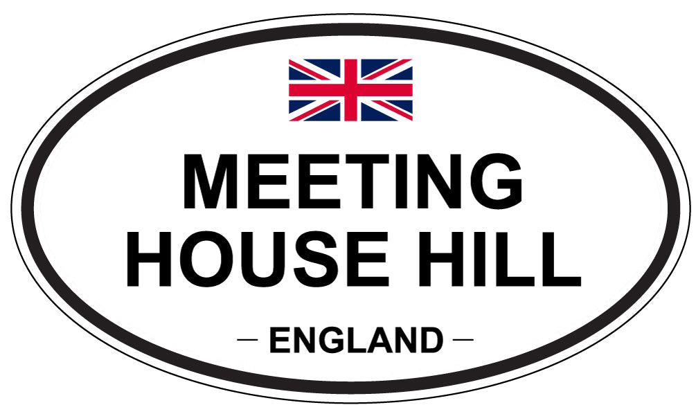 MEETING HOUSE HILL, ENGLAND - Oval Sticker