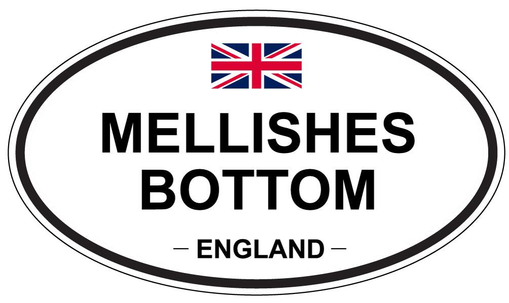 MELLISHES BOTTOM, ENGLAND - Oval Sticker