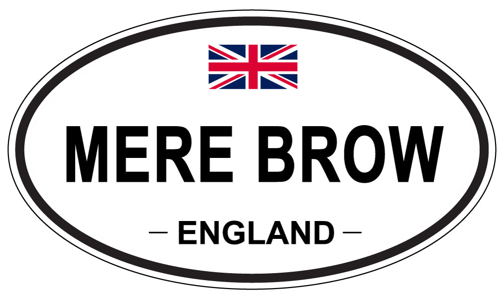 MERE BROW, ENGLAND - Oval Sticker