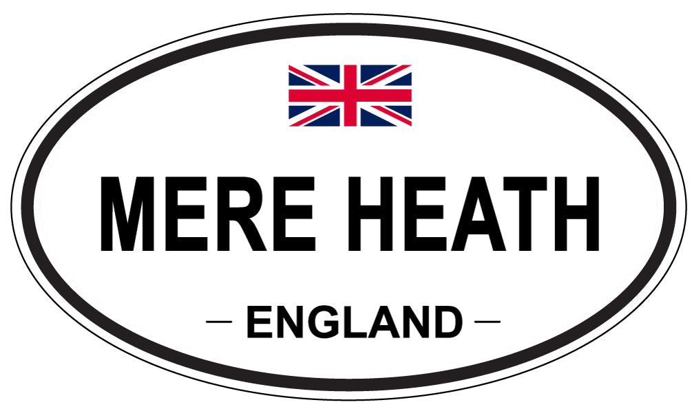 MERE HEATH, ENGLAND - Oval Sticker