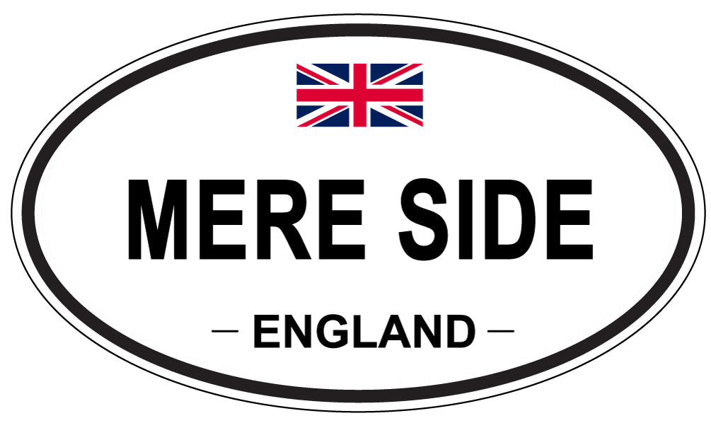 MERE SIDE, ENGLAND - Oval Sticker