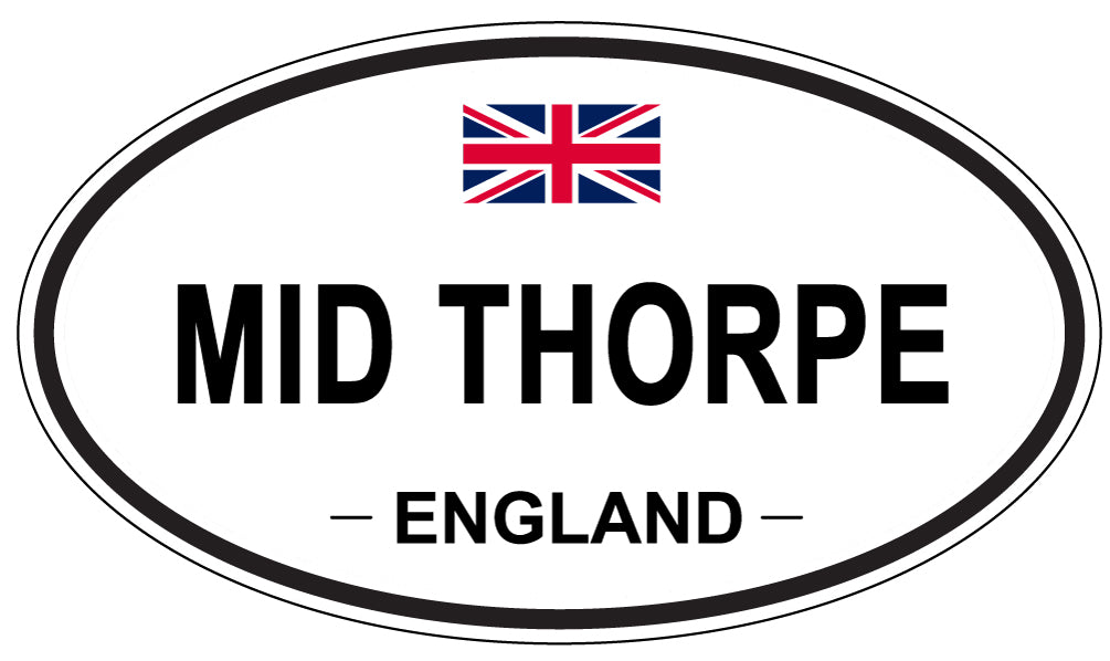 MID THORPE, ENGLAND - Oval Sticker
