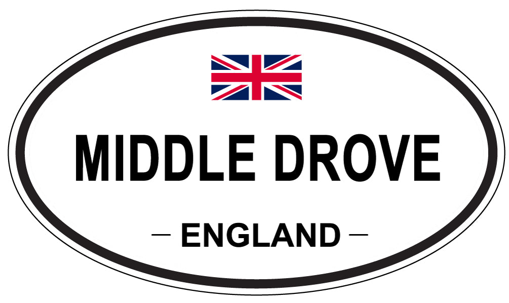 MIDDLE DROVE, ENGLAND - Oval Sticker