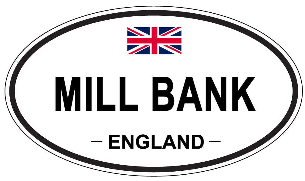 MILL BANK, ENGLAND - Oval Sticker