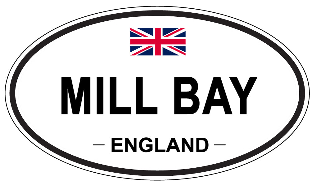MILL BAY, ENGLAND - Oval Sticker