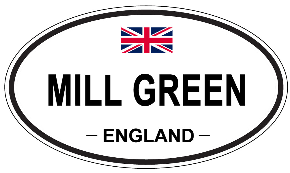 MILL GREEN, ENGLAND - Oval Sticker