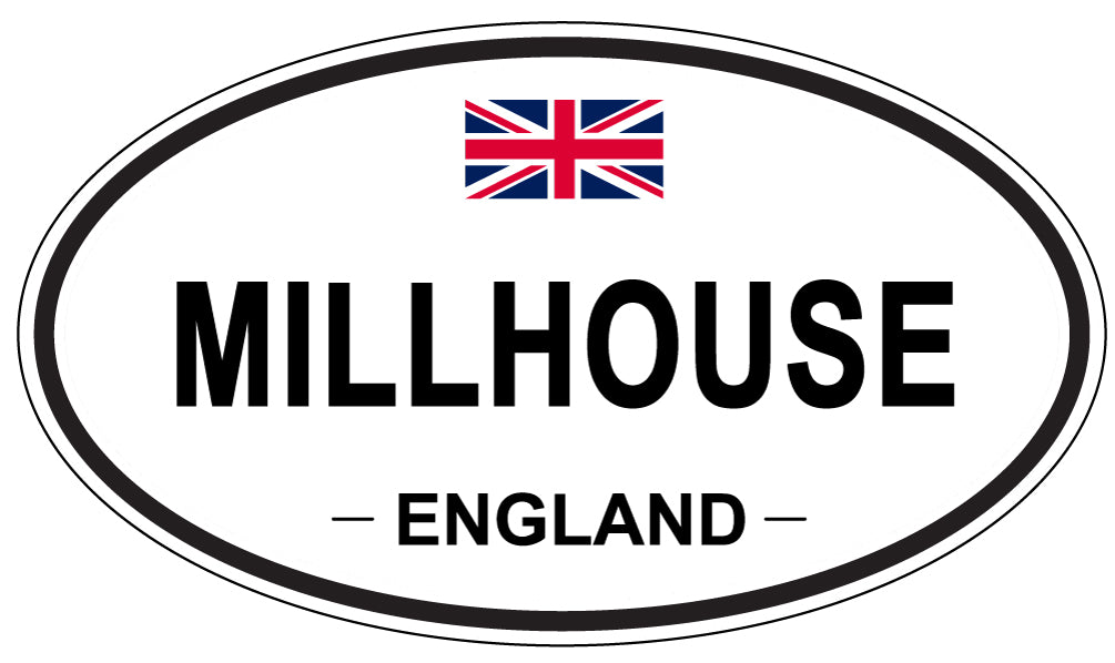 MILLHOUSE, ENGLAND - Oval Sticker
