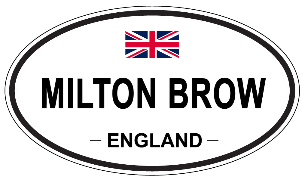 MILTON BROW, ENGLAND - Oval Sticker