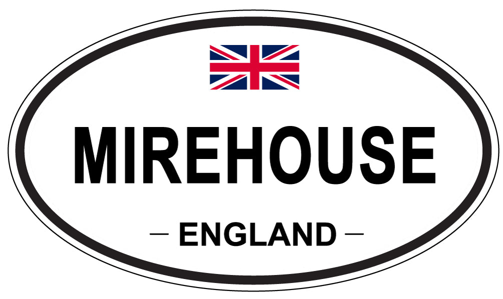 MIREHOUSE, ENGLAND - Oval Sticker