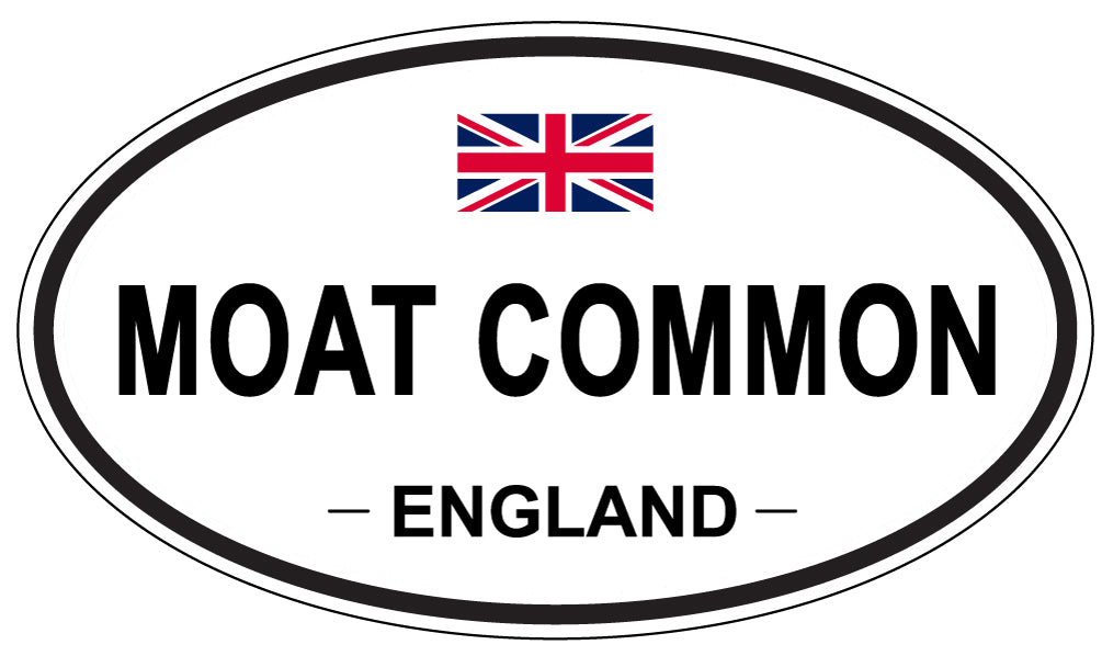 MOAT COMMON, England - Oval Magnet