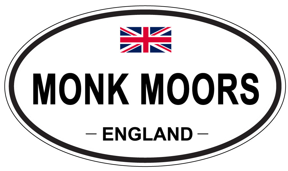 MONK MOORS, England - Oval Magnet